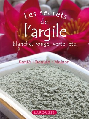 cover image of Les secrets de l'argile